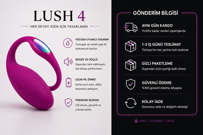 Lush 4 – Premium Deneyim