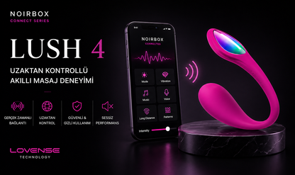 Lush 4 – Premium Deneyim